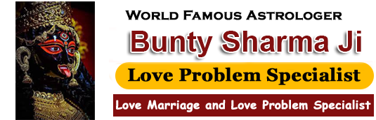 Astrologer Bunty Sharma +91-8058498802